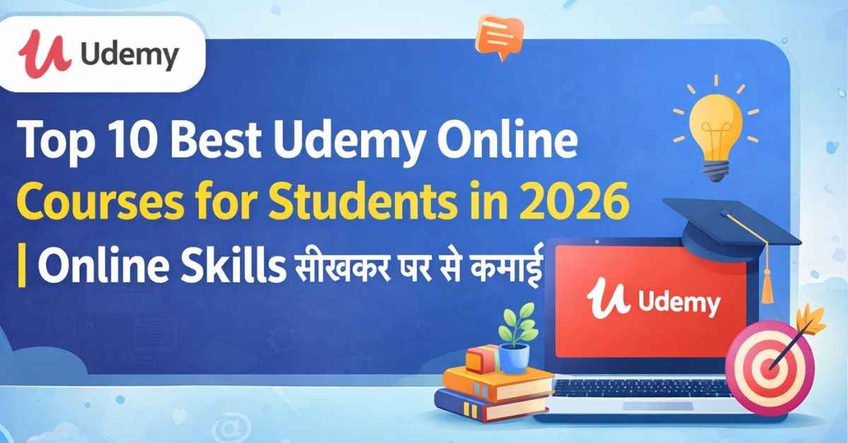 Top 10 Best Udemy Online Courses for Students in 2026 | Online Skills सीखकर घर से कमाई करें