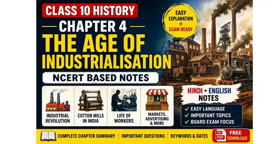Class 10 History Chapter 4 Notes Hindi & English | The Age of Industrialisation NCERT Notes