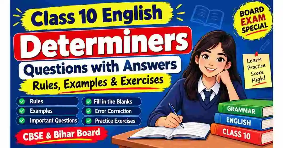 Class 10 English Determiners Questions with Answers